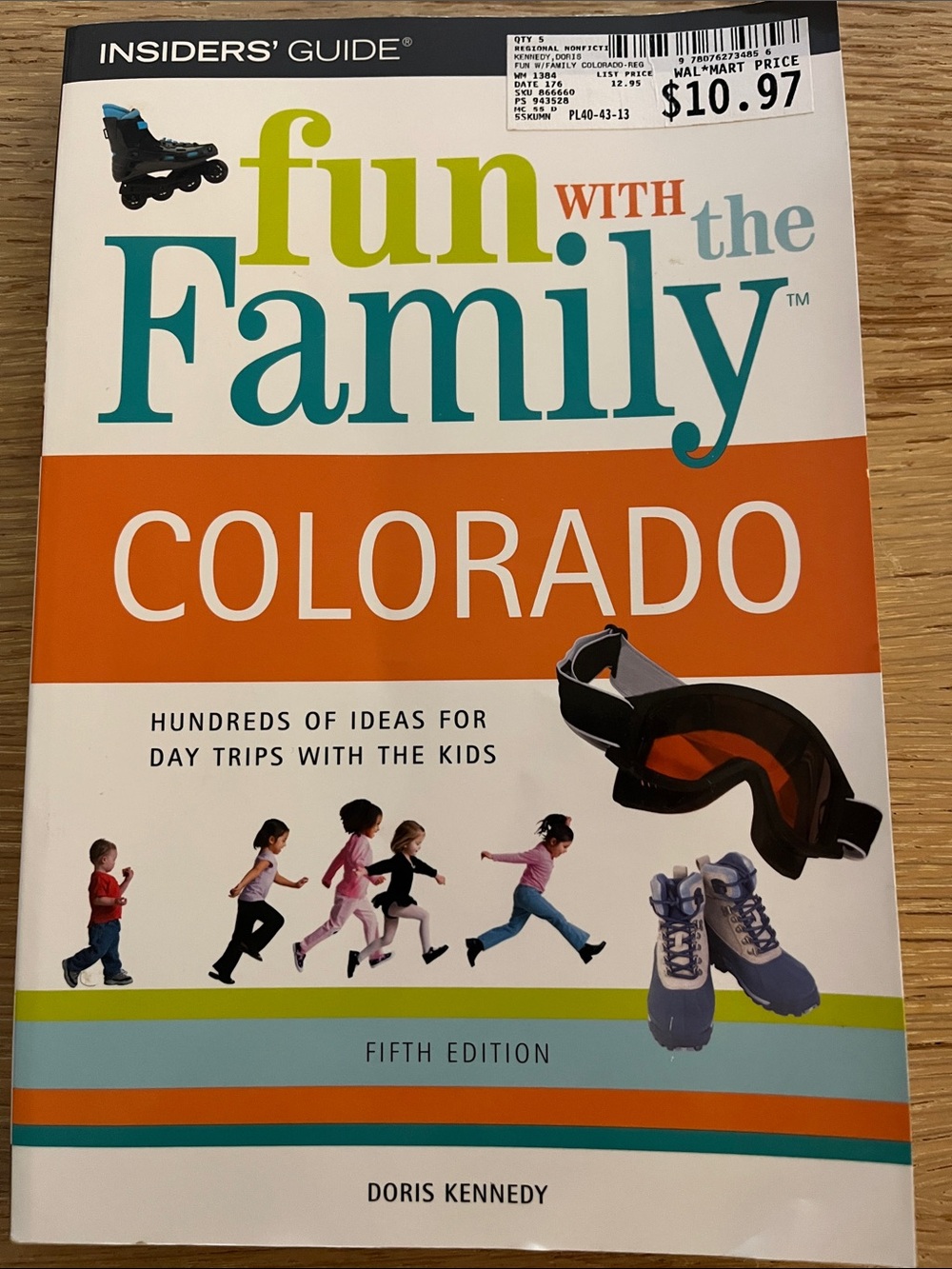 Insider’s Guide Fun With the Family Colorado Fifth Edition